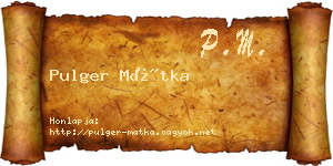 Pulger Mátka névjegykártya
